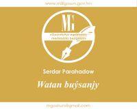 Watan buýsanjy / Serdar Parahadow