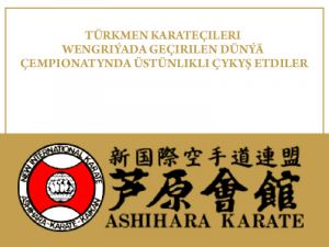 Türkmen karateçileri Wengriýada geçirilen dünýä çempionatynda üstünlikli çykyş etdiler