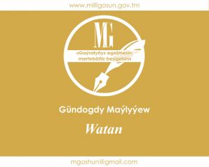 Watan / Gündogdy Maýlyýew